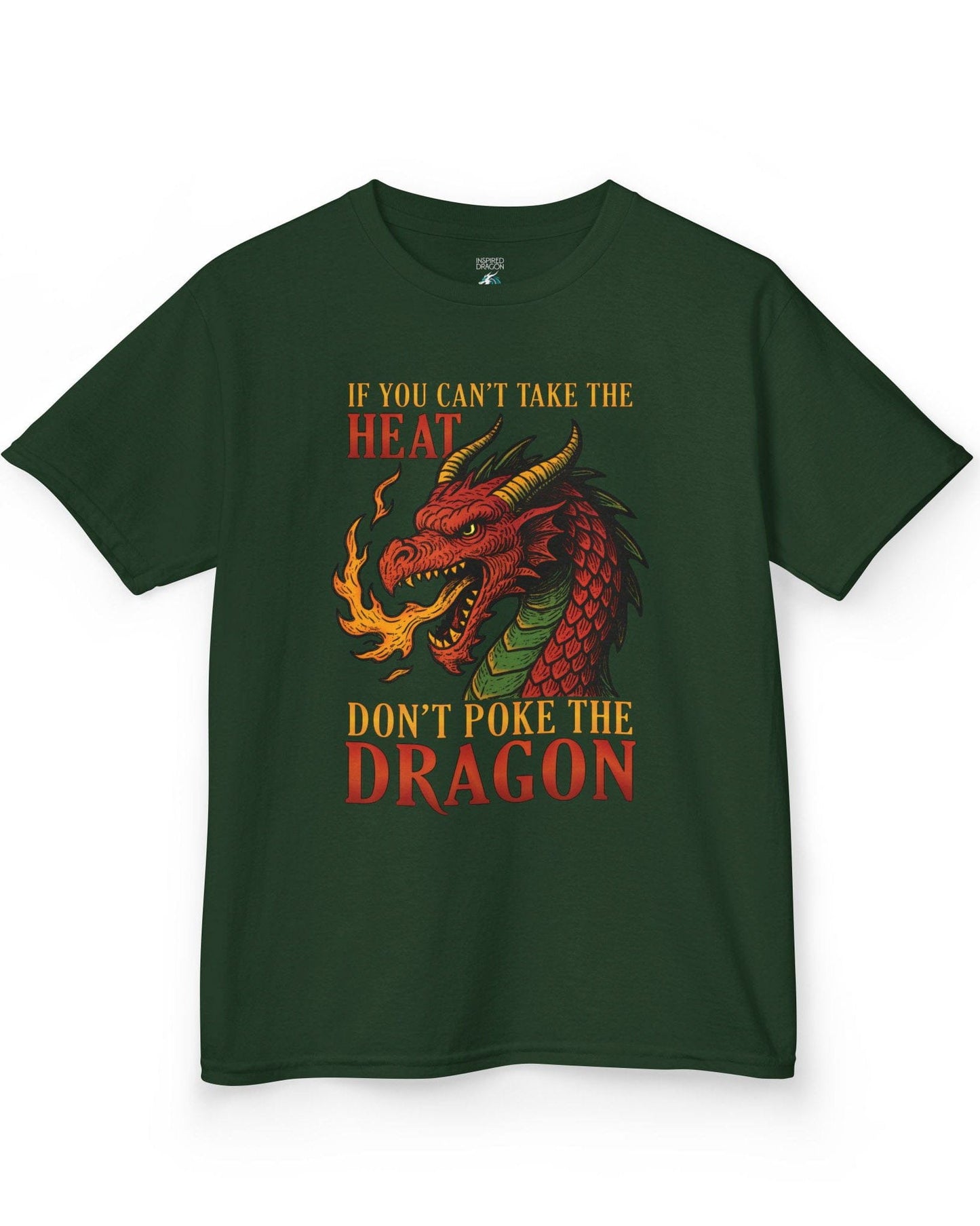 If You Can’t Take the Heat shirt in forest green featuring a fiery red dragon breathing flames with bold vintage lettering.