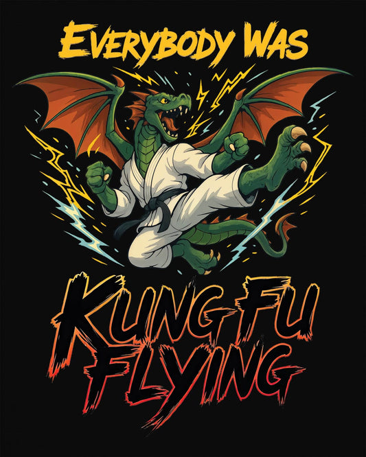 Everybody Was Kung Fu Flying shirt in black featuring a dragon in a martial arts gi in a dynamic flying kick pose.