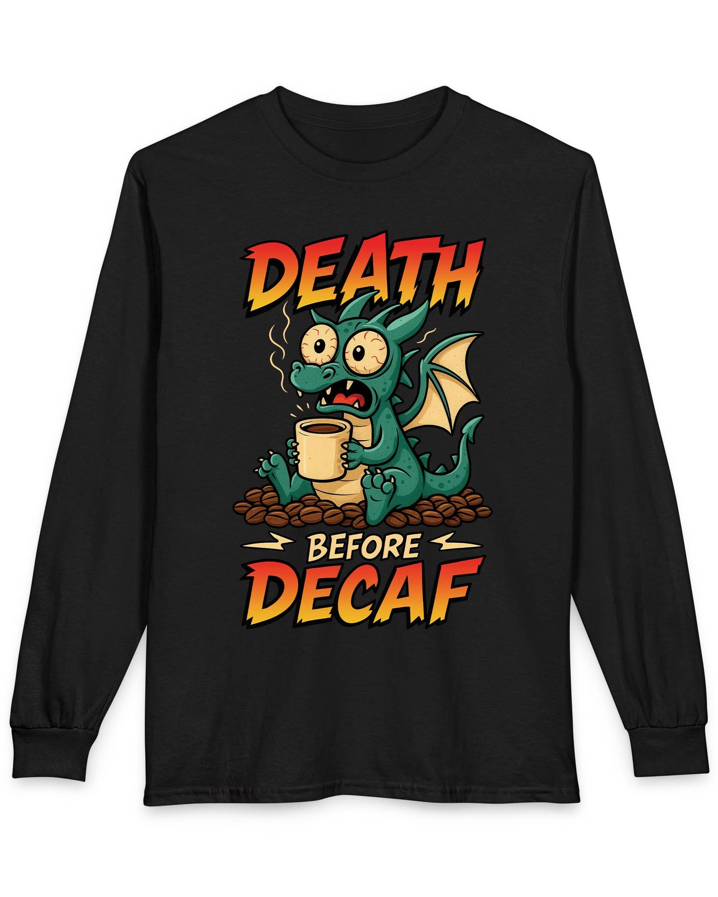 Death Before Decaf shirt in black featuring a wide-eyed green dragon clutching coffee on a pile of beans