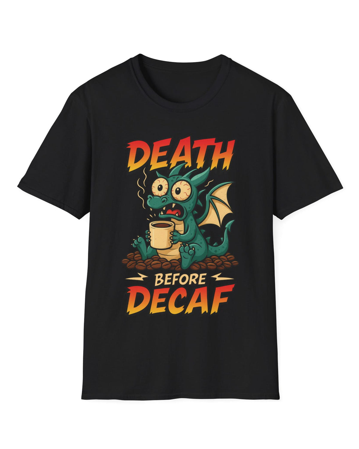 Death Before Decaf shirt in black featuring a wide-eyed green dragon clutching coffee on a pile of beans