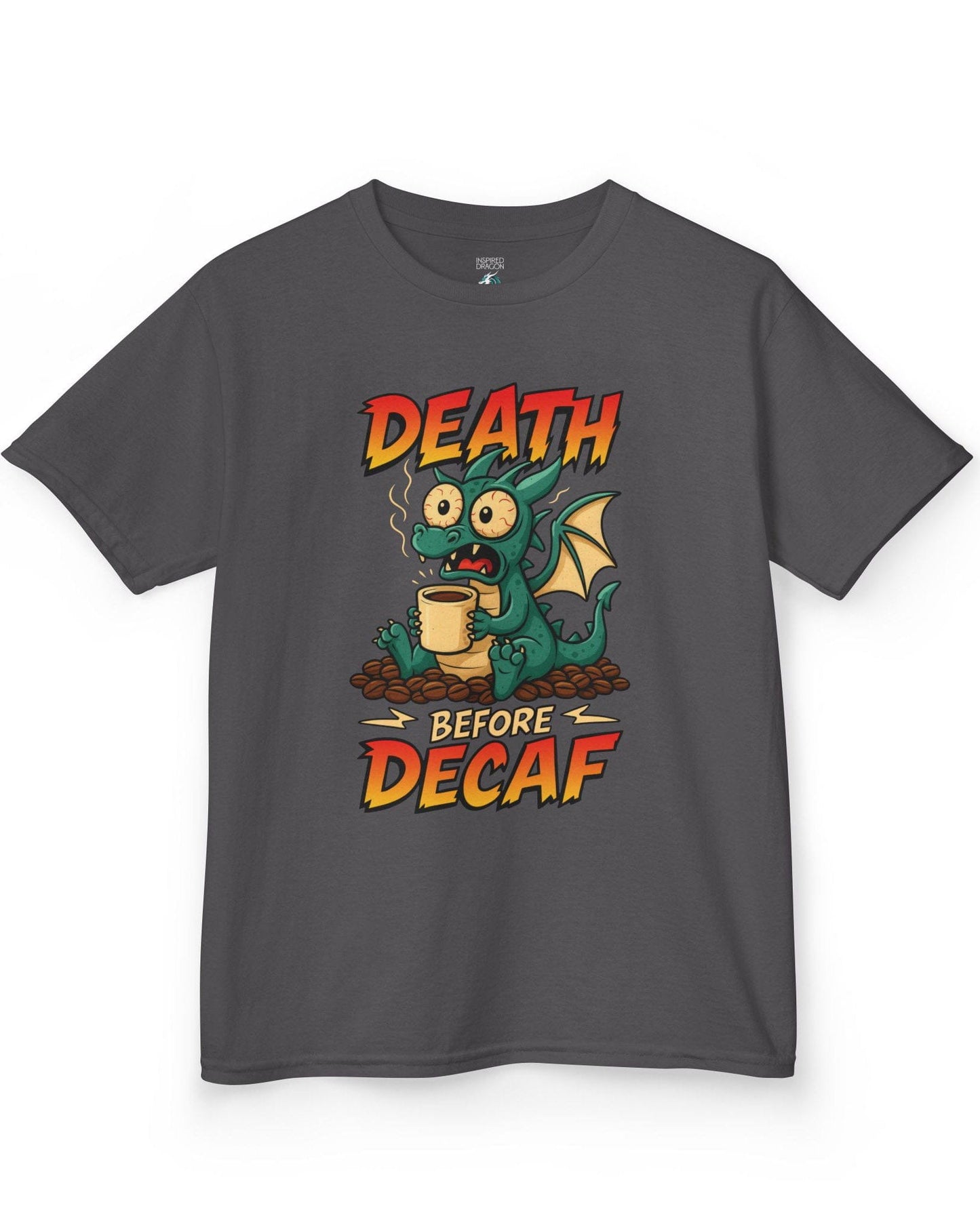 Death Before Decaf shirt in charcoal featuring a wide-eyed green dragon clutching coffee on a pile of beans.