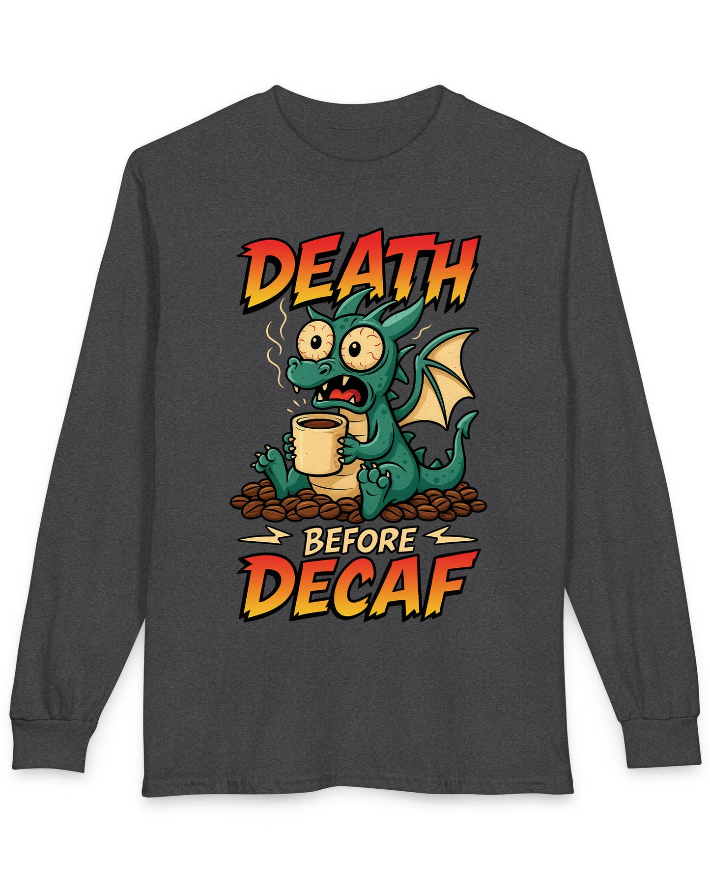 Death Before Decaf shirt in dark heather featuring a wide-eyed green dragon clutching coffee on a pile of beans