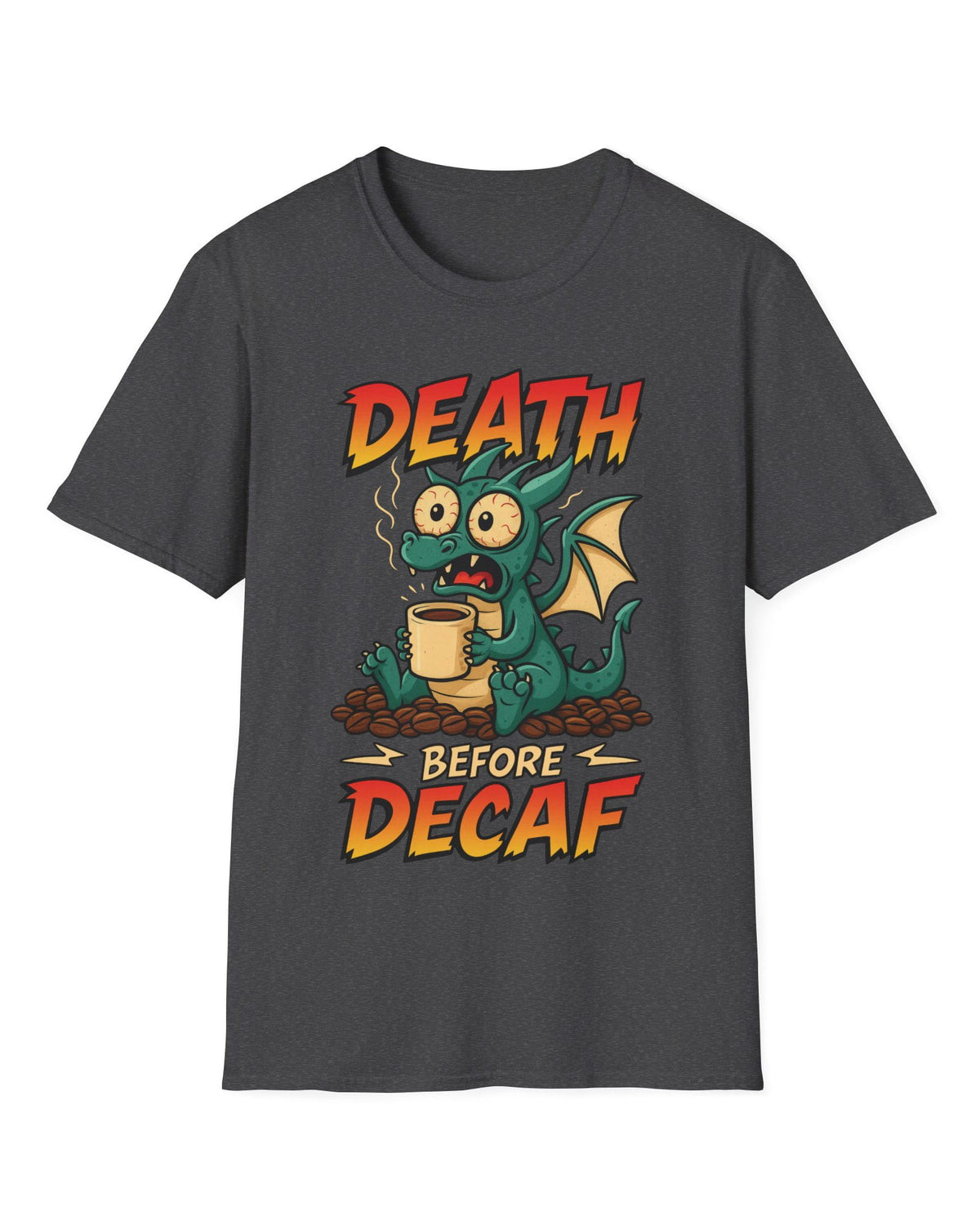 Death Before Decaf shirt in dark heather grey featuring a wide-eyed green dragon clutching coffee on a pile of beans.