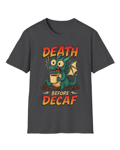 Death Before Decaf shirt in dark heather grey featuring a wide-eyed green dragon clutching coffee on a pile of beans.