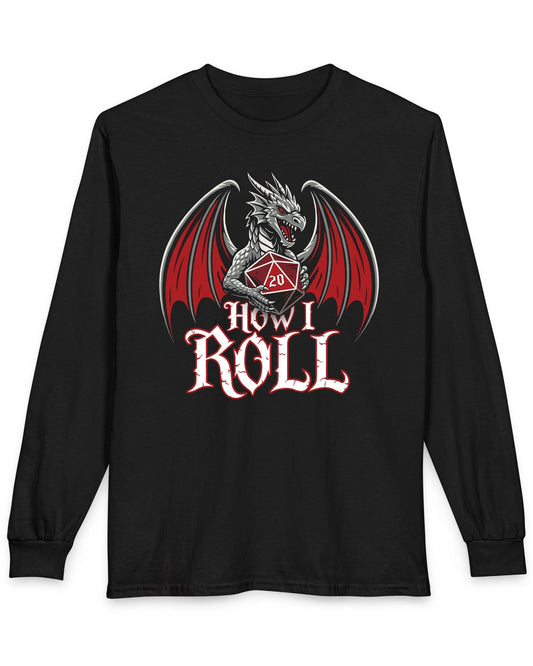 How I Roll shirt in black, featuring a fierce silver dragon gripping a red 20-sided die above text “How I Roll.”