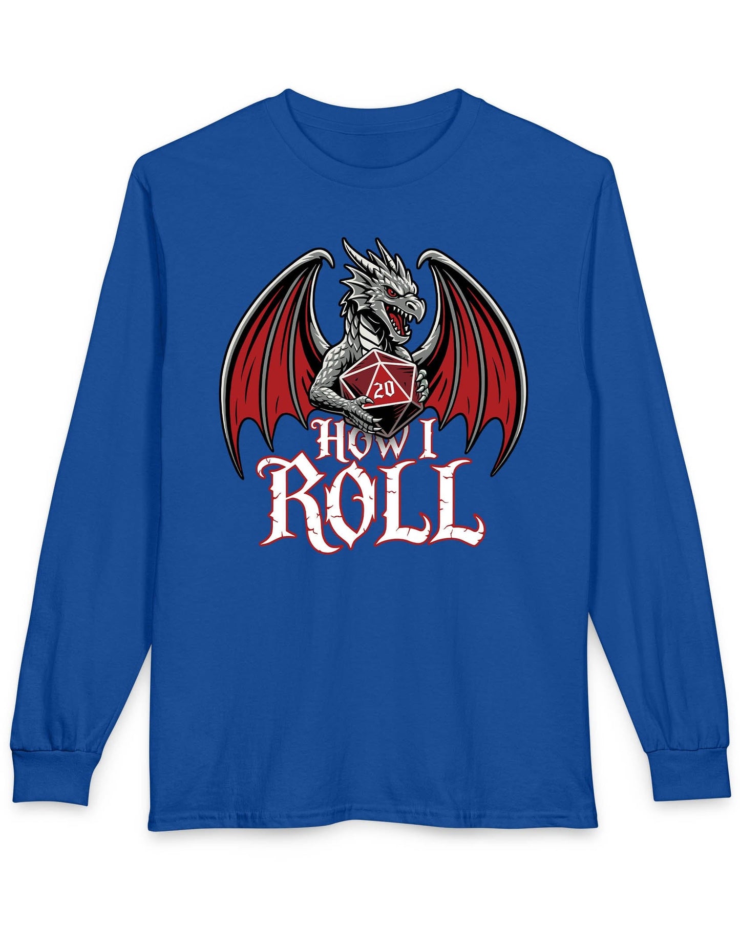 How I Roll shirt in royal blue, featuring a fierce silver dragon gripping a red 20-sided die above text “How I Roll.”