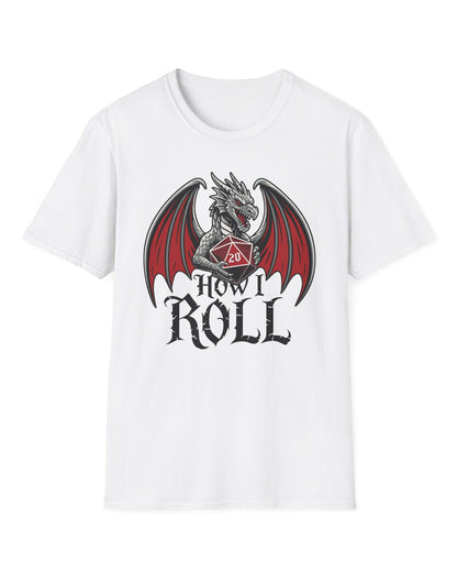 How I Roll shirt in white, featuring a fierce silver dragon gripping a red 20-sided die above text “How I Roll.”