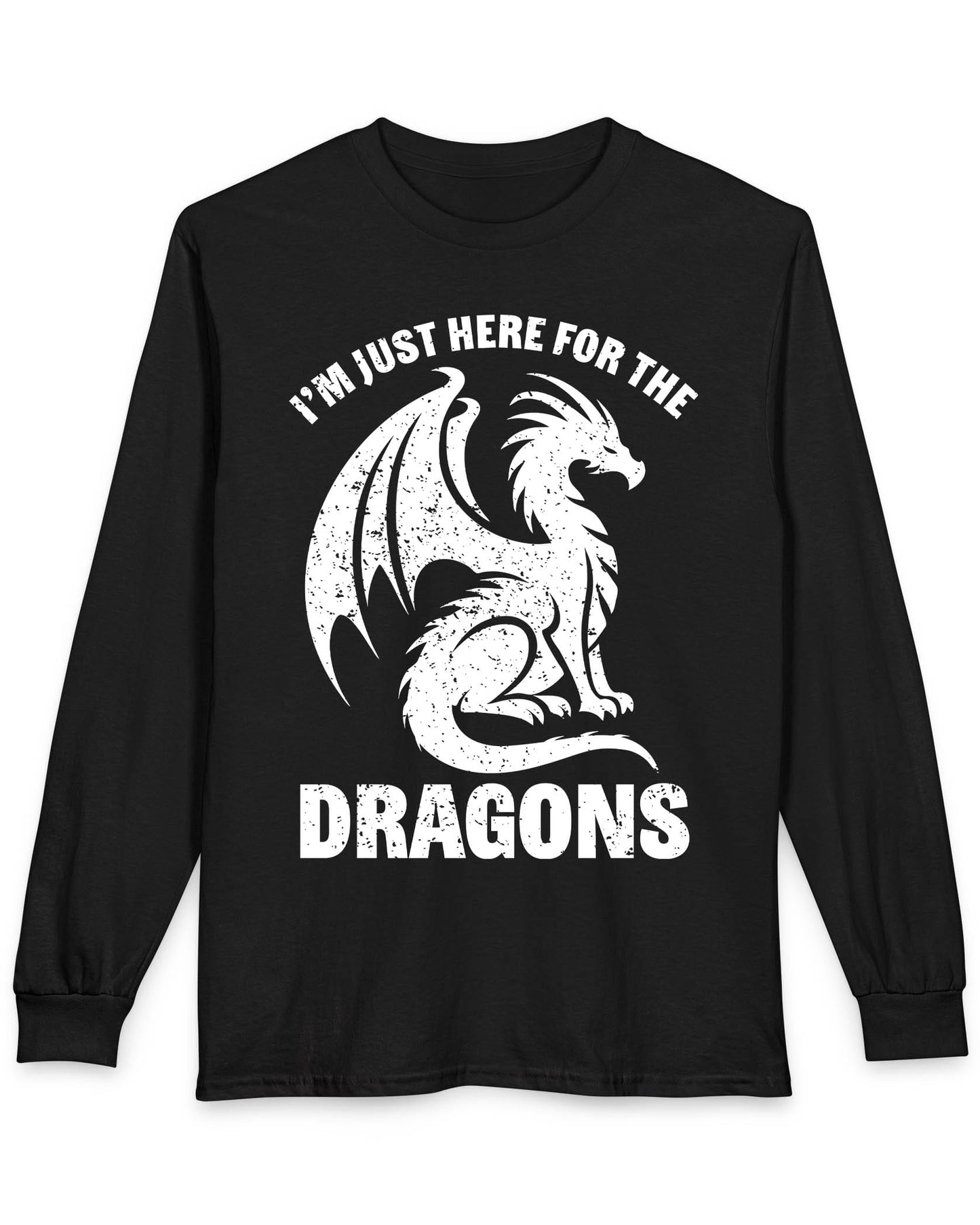I'm Just Here for the Dragons shirt in black featuring a distressed dragon silhouette and bold text