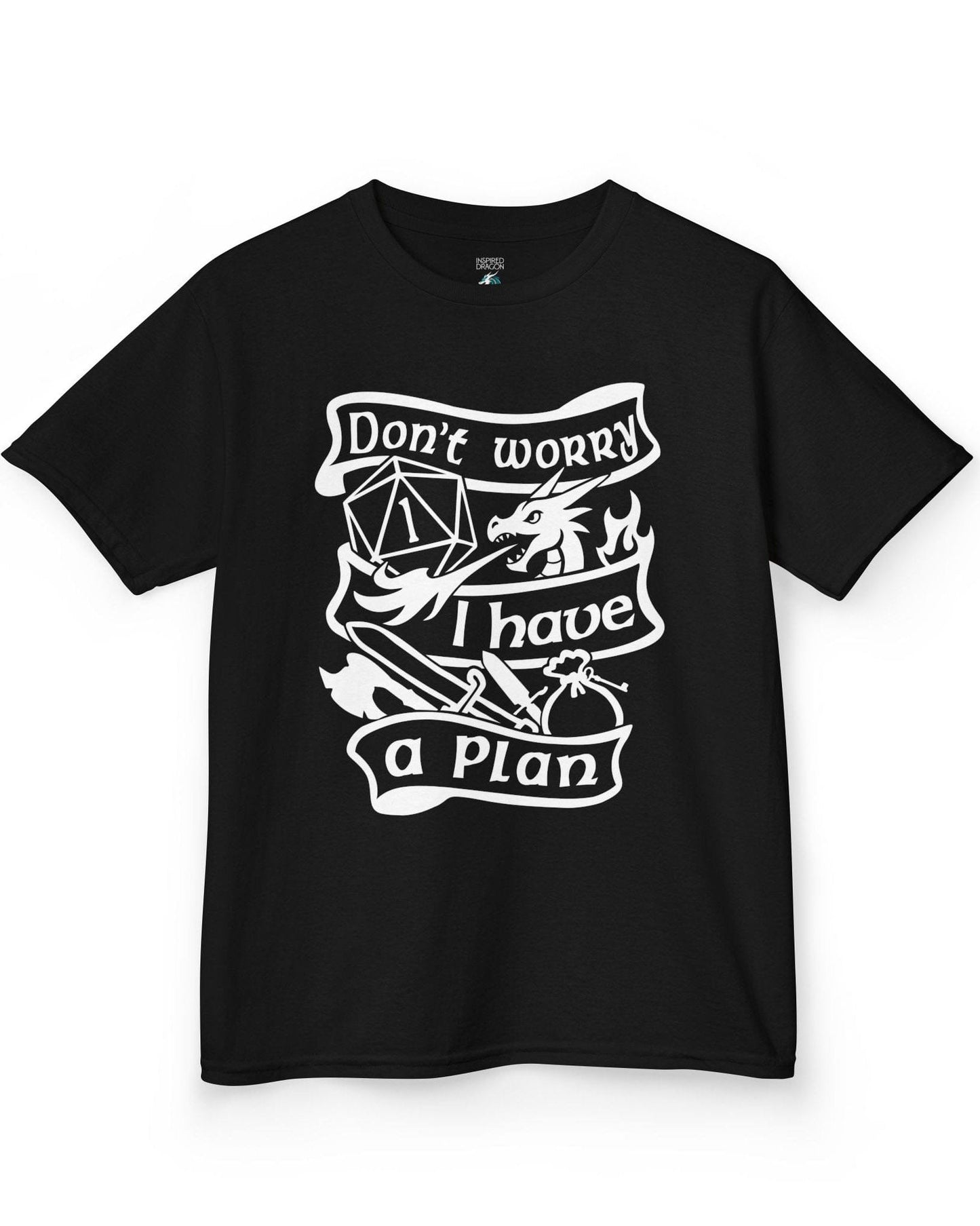 Don't Worry, I Have a Plan shirt in black, featuring a dragon, gear, and a d20 die showing a critical fail.