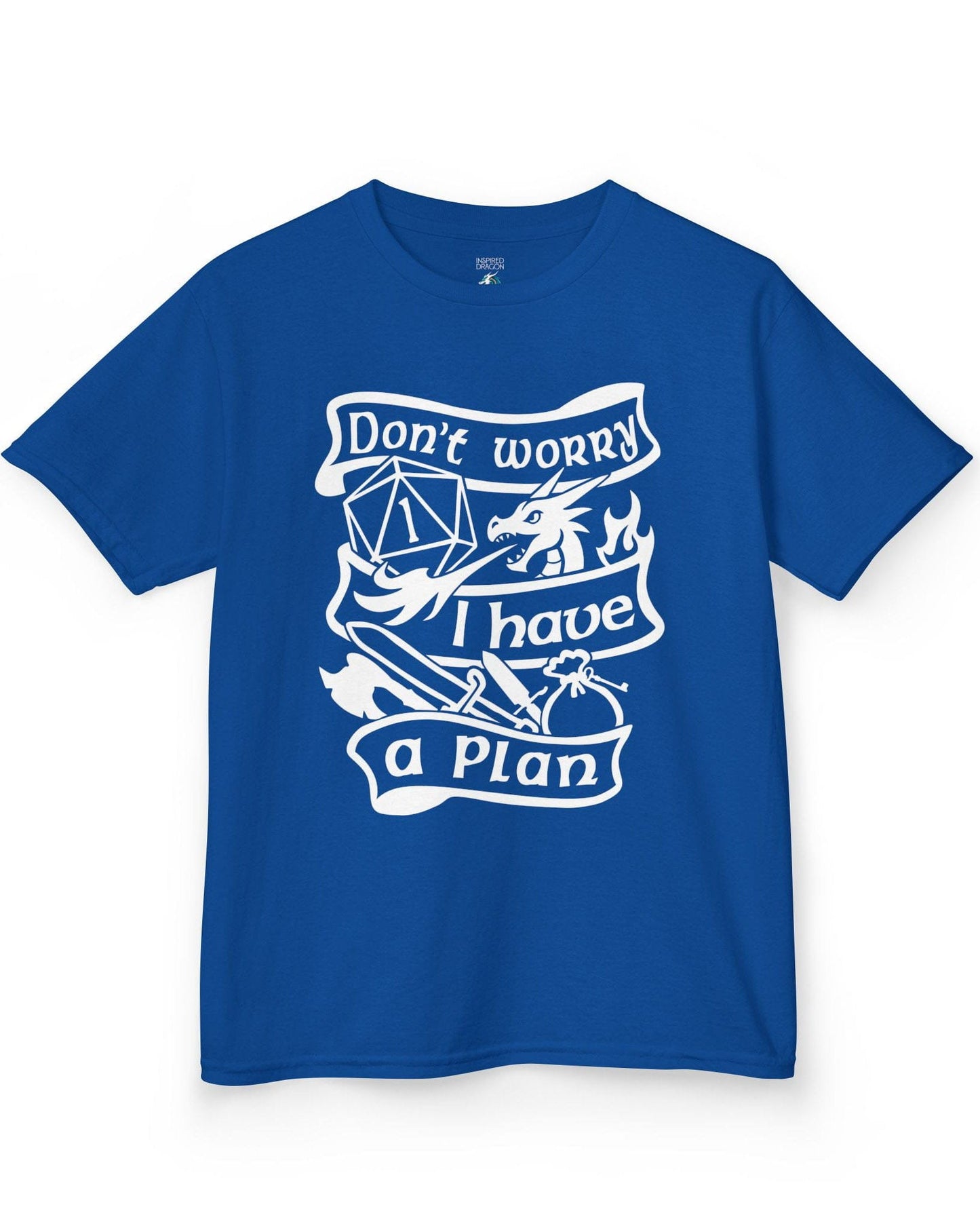 Don't Worry, I Have a Plan shirt in royal blue, featuring a dragon, gear, and a d20 die showing a critical fail.