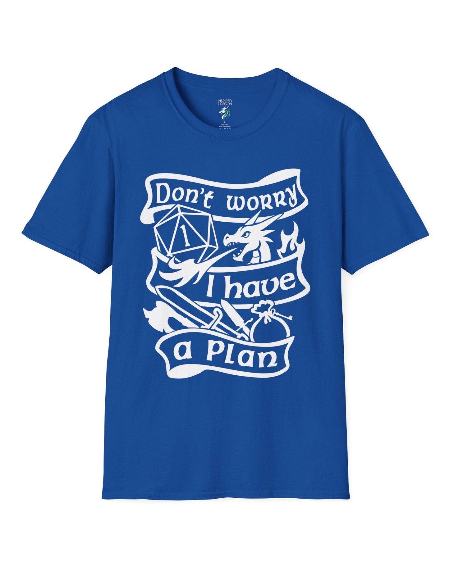 Don't Worry, I Have a Plan shirt in royal blue featuring a dragon, gear, and a d20 die showing a critical fail