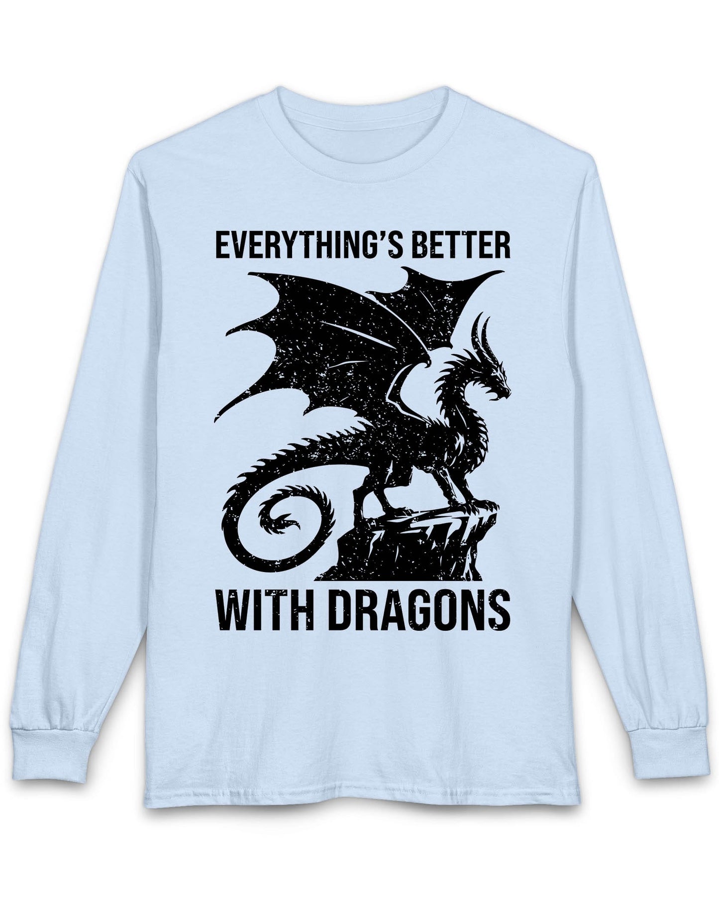Everything's Better with Dragons shirt in light blue featuring a distressed dragon silhouette perched on a rock
