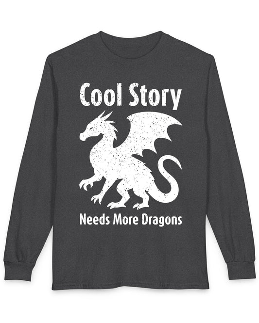 Cool Story, Needs More Dragons shirt in dark heather featuring a distressed dragon silhouette with text above and below