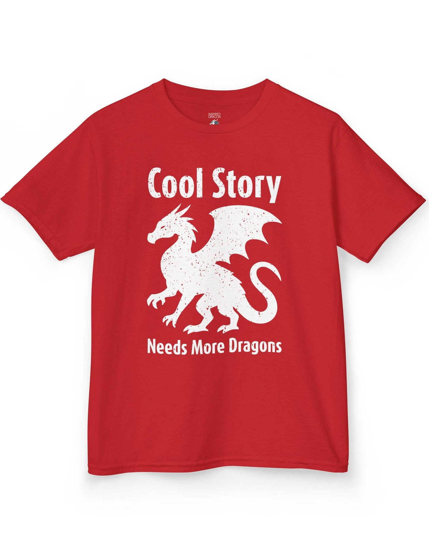 Cool Story, Needs More Dragons shirt in red featuring a distressed dragon silhouette with text above and below.