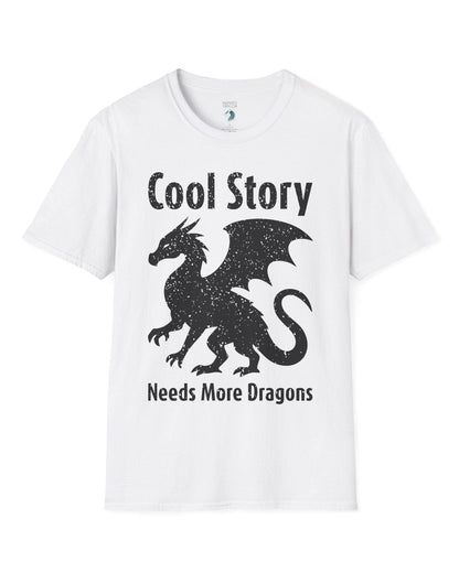 Cool Story, Needs More Dragons shirt in white featuring a distressed dragon silhouette with text above and below.