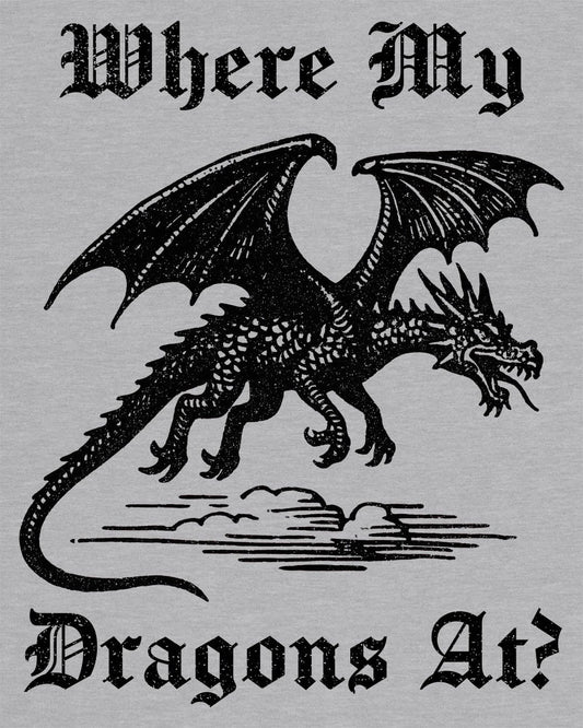 Where My Dragons At shirt in sport grey featuring a bold vintage-style dragon flying above clouds in a medieval print style.