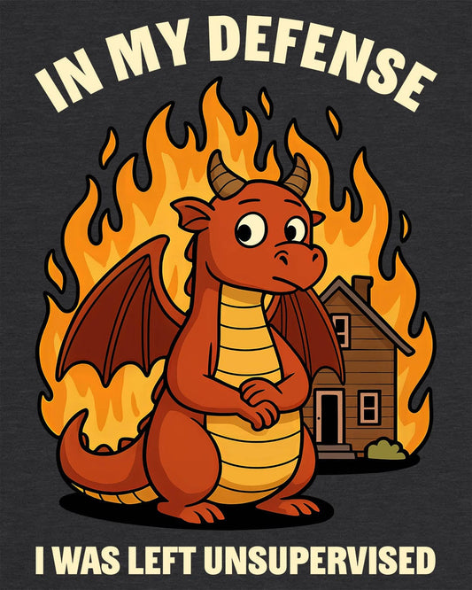 I Was Left Unsupervised shirt in dark heather grey featuring a guilty-looking dragon in front of a burning house.
