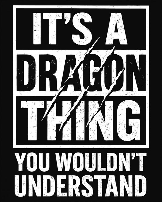 It's a Dragon Thing shirt in black featuring bold distressed text with claw marks slashing through the design.