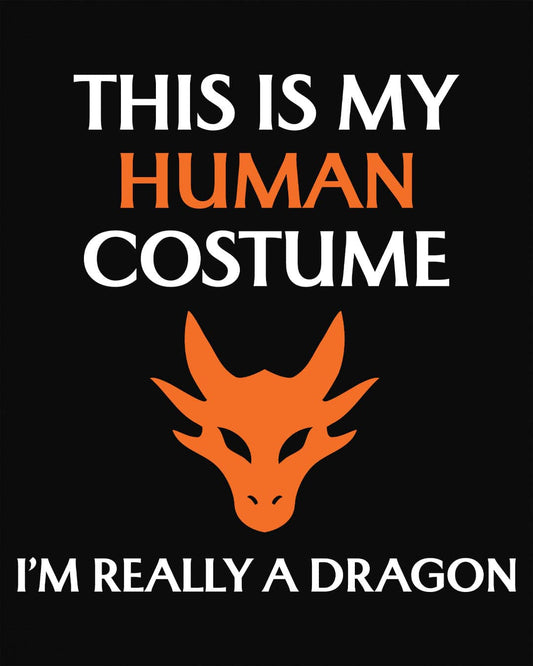 This Is My Human Costume shirt in black featuring bold white and orange text with a stylized orange dragon head.