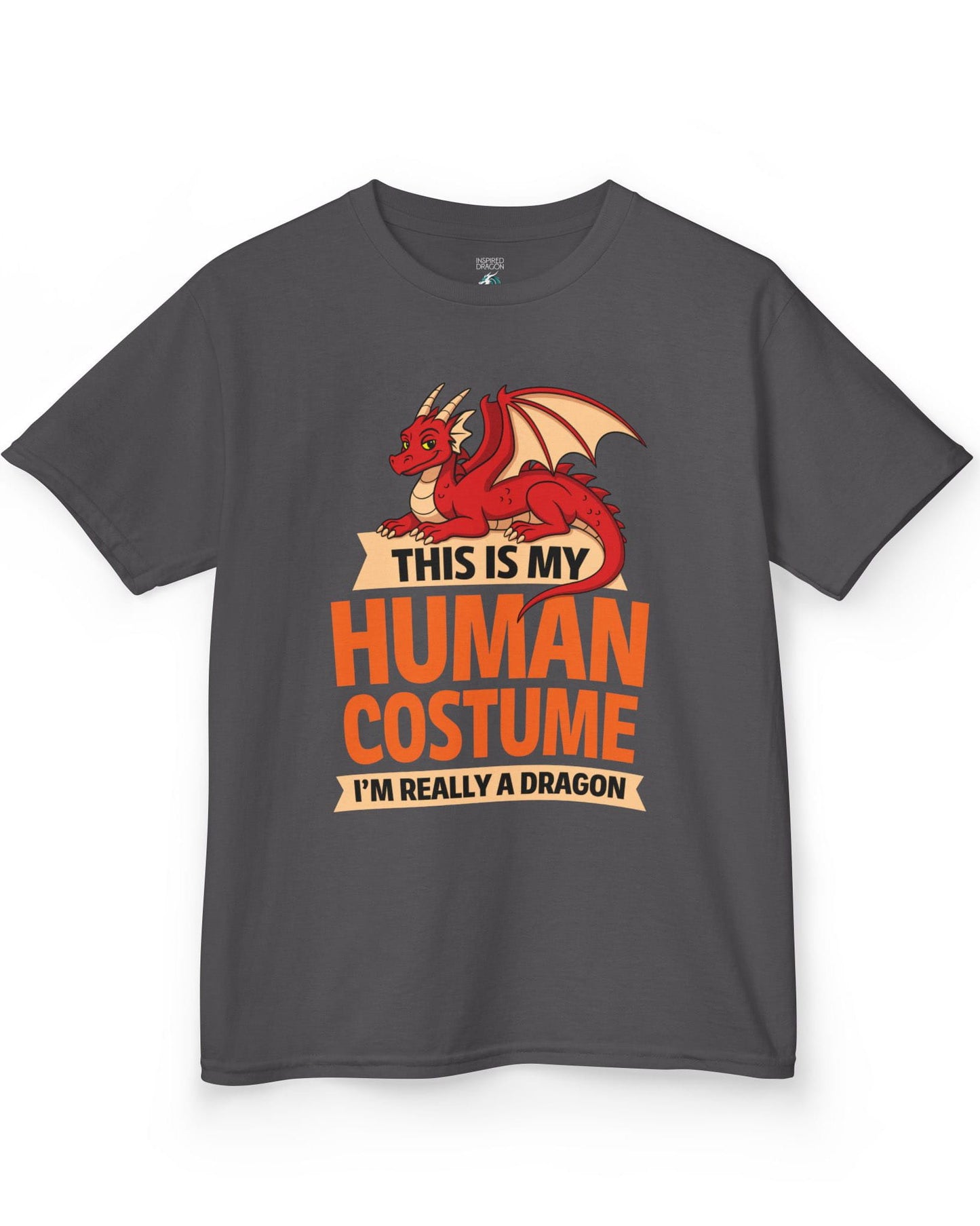 This Is My Human Costume shirt in charcoal featuring a playful red dragon lounging above bold orange text