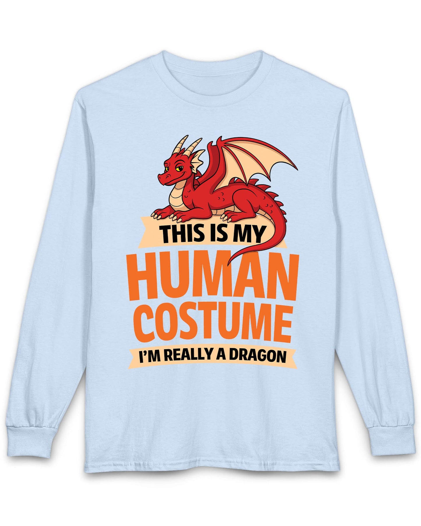 This Is My Human Costume shirt in light blue featuring a playful red dragon lounging above bold orange text