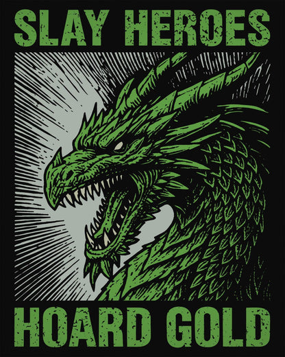 Slay Heroes, Hoard Gold shirt in black featuring a fierce green dragon illustration in bold, distressed graphic style.
