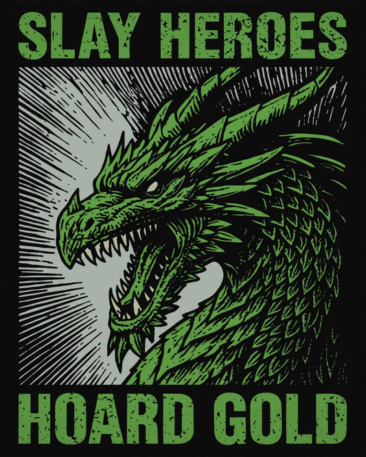 Slay Heroes, Hoard Gold shirt in black featuring a fierce green dragon illustration in bold, distressed graphic style.