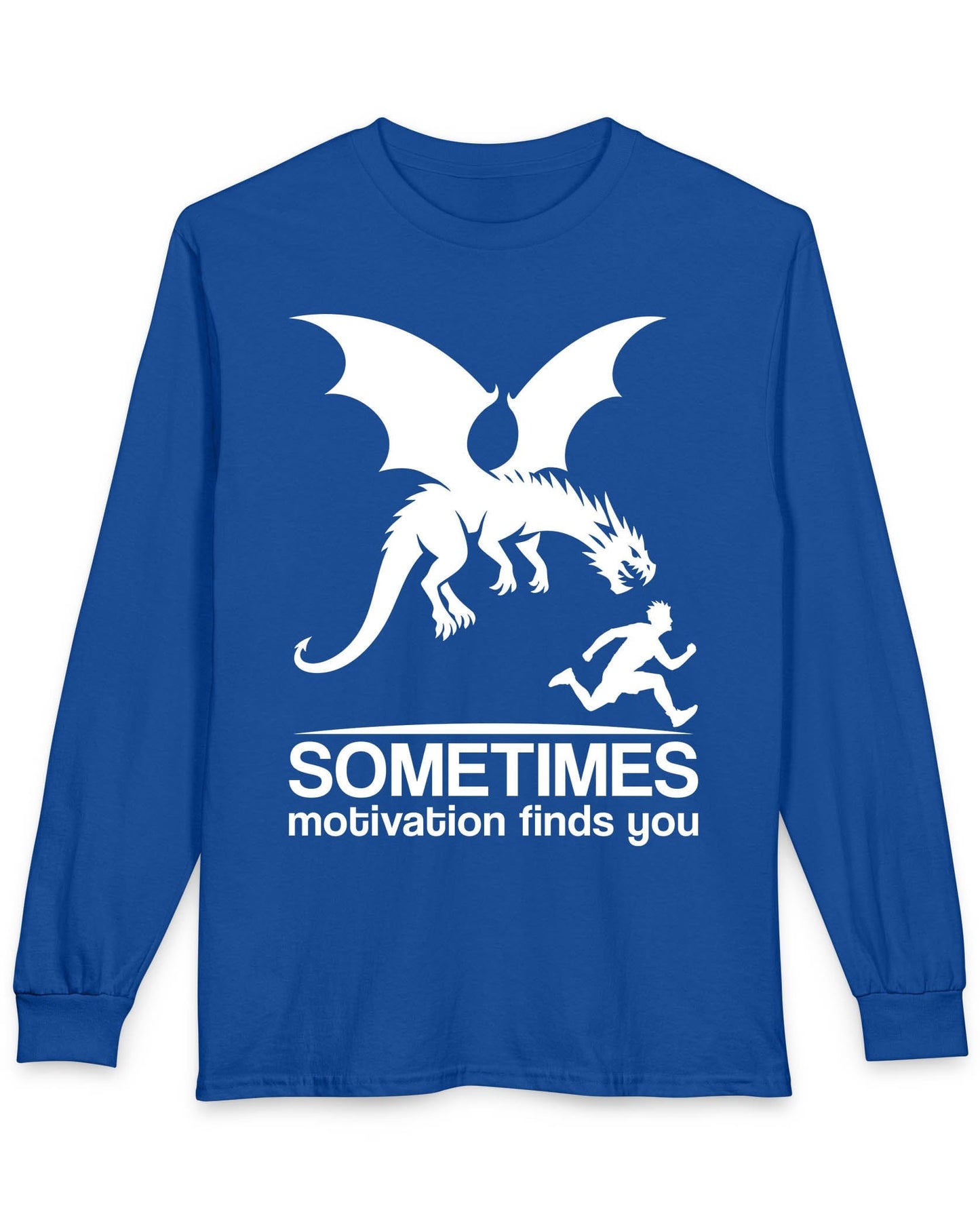 Sometimes Motivation Finds You shirt in royal blue featuring a dragon chasing a running person in bold silhouette.