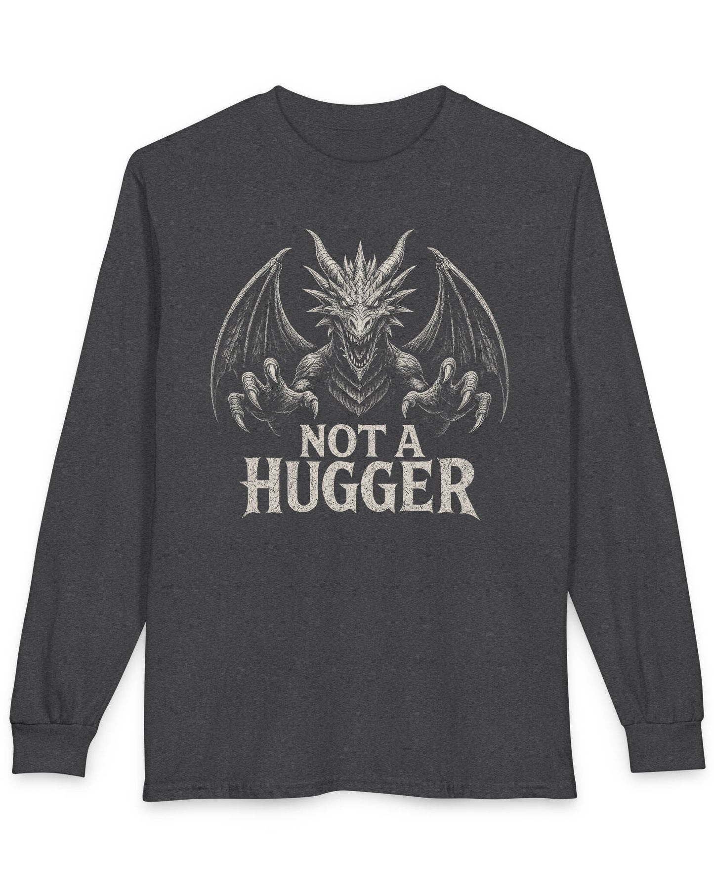 Not a Hugger shirt in dark heather grey featuring a menacing dragon with claws outstretched and wings spread wide.