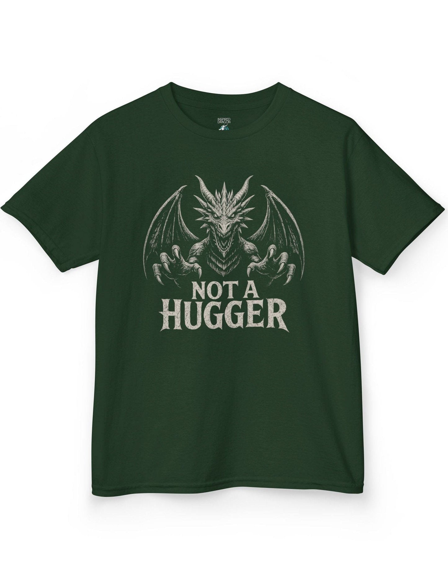 Not a Hugger shirt in forest green featuring a menacing dragon with claws outstretched and wings spread wide.