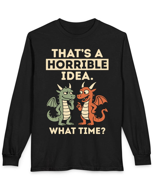 Horrible Idea shirt in black featuring two cartoon dragons plotting mischief with playful expressions.