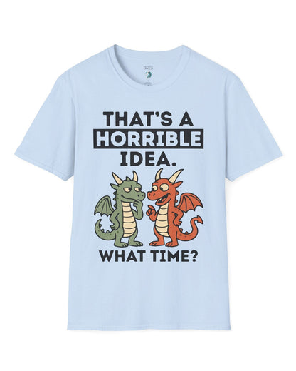 Horrible Idea shirt in light blue featuring two cartoon dragons plotting mischief with playful expressions.