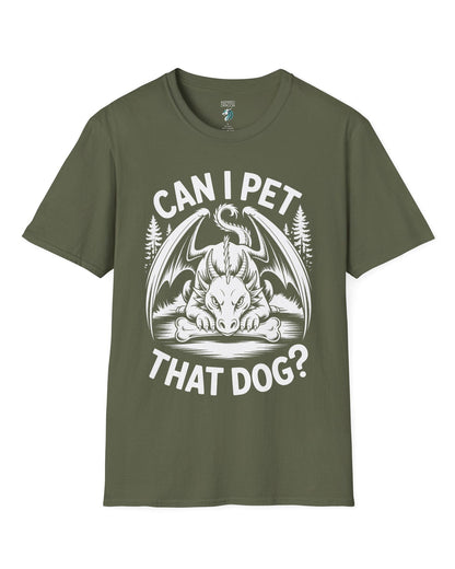 Can I Pet That Dog shirt in military green featuring a fierce dragon guarding a bone with a mischievous glare.
