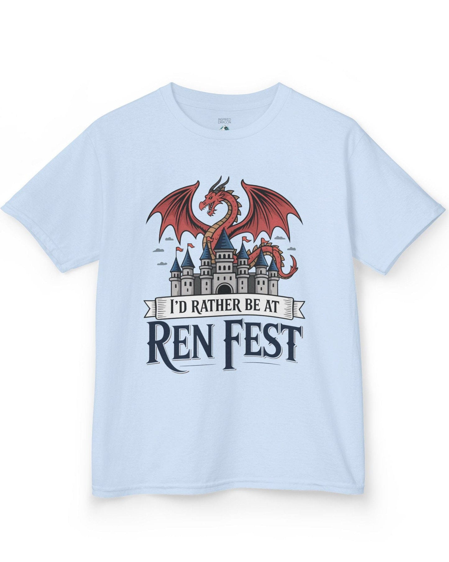 I'd Rather Be at Ren Fest shirt in light blue featuring a red dragon perched on a medieval castle with festive flair.