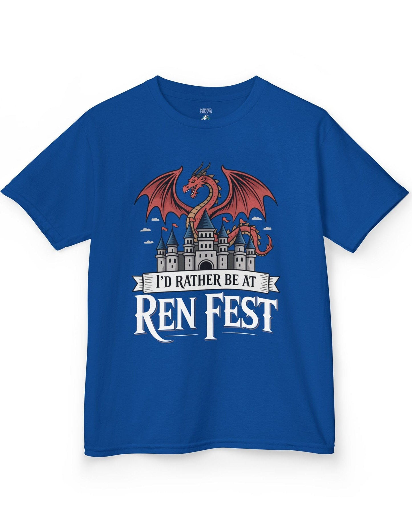I'd Rather Be at Ren Fest shirt in royal blue featuring a red dragon perched on a medieval castle with festive flair.