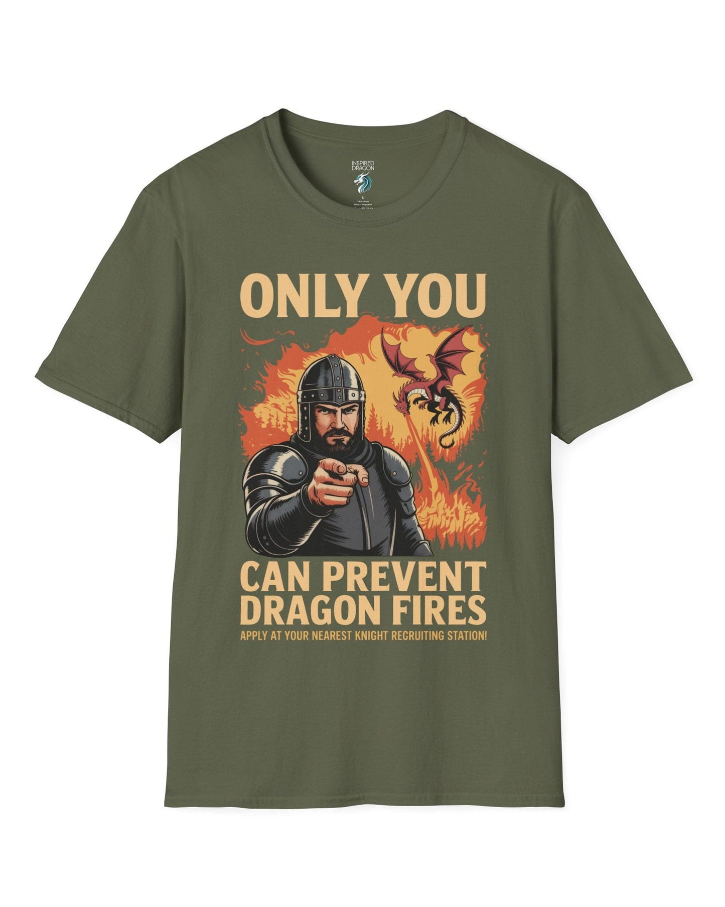Only You Can Prevent Dragon Fires shirt in military green featuring a knight recruitment poster parody with a fiery dragon.