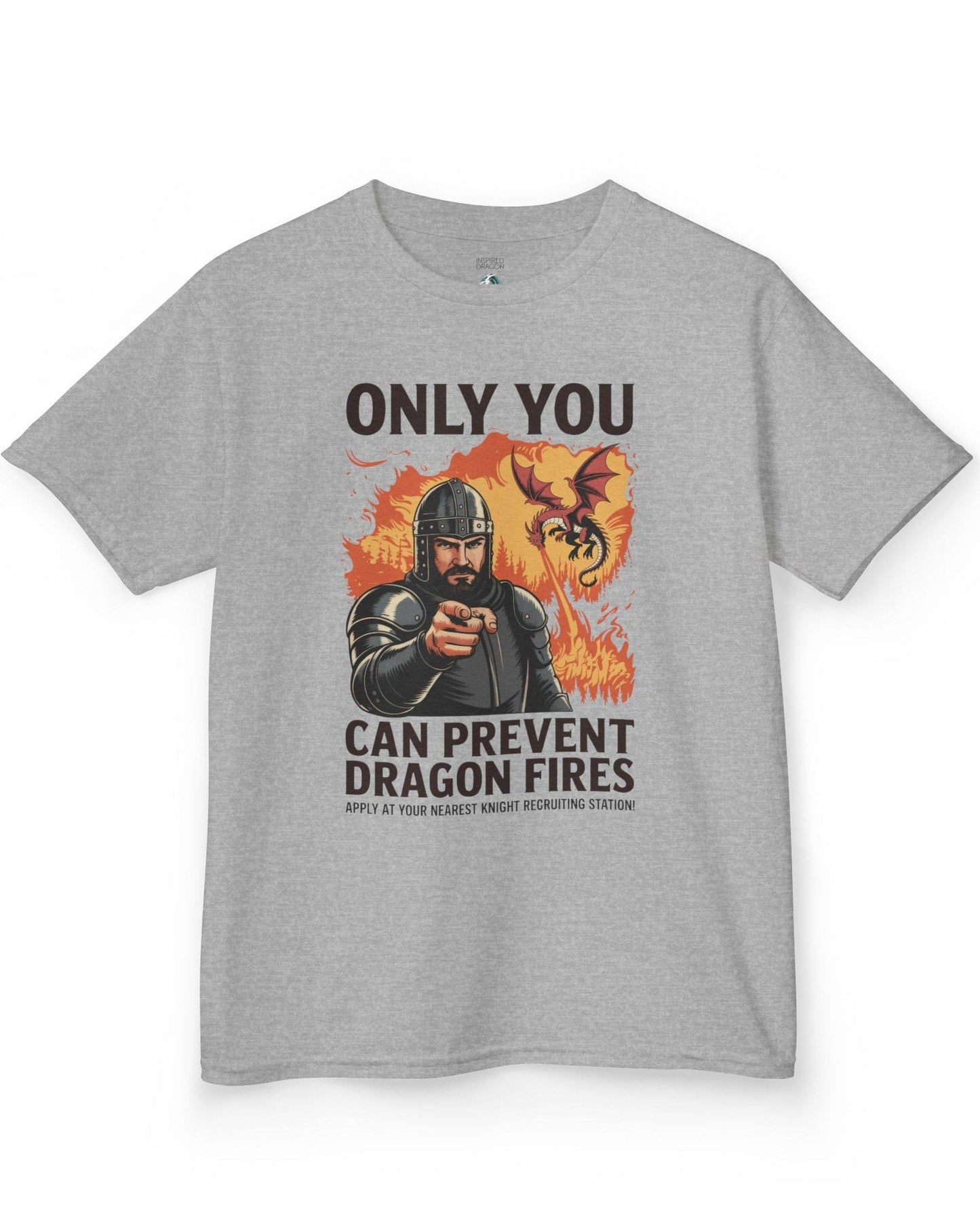 Only You Can Prevent Dragon Fires shirt in sport grey featuring a knight recruitment poster parody with a fiery dragon.