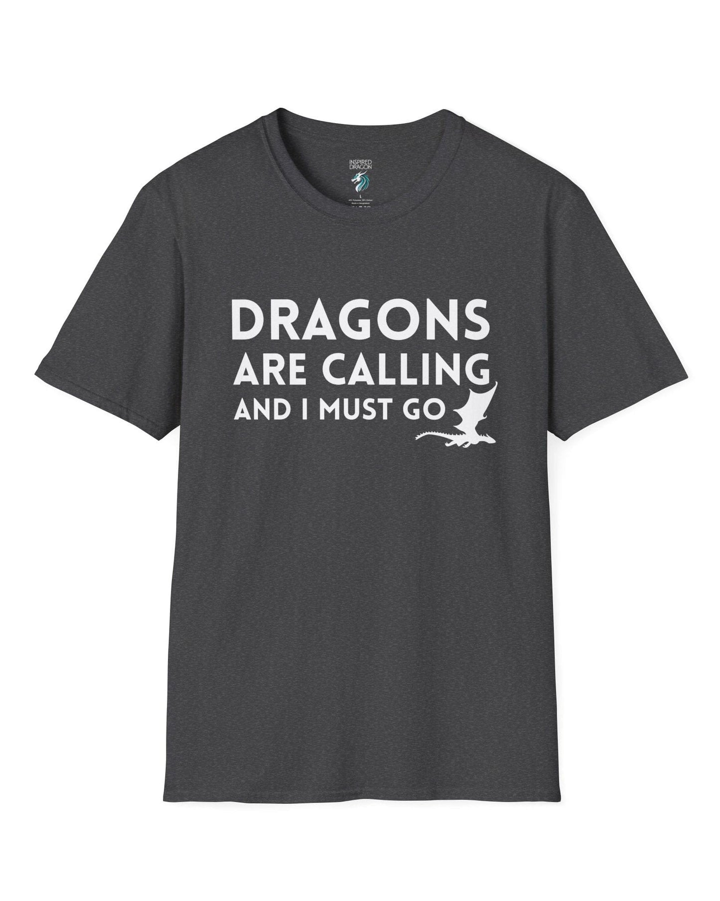 Dragons Are Calling shirt in dark heather grey featuring bold text with a small flying dragon silhouette.
