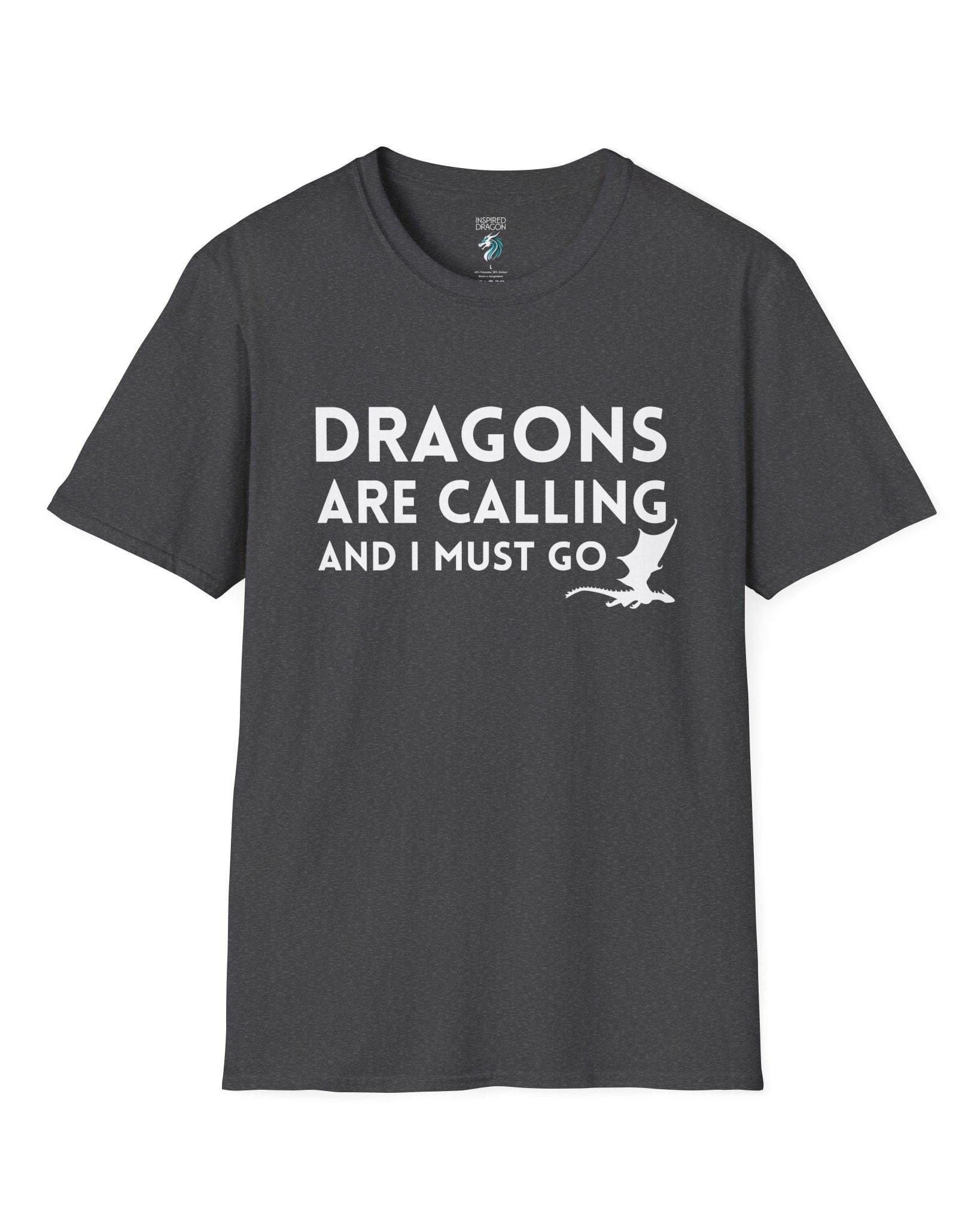 Dragons Are Calling shirt in dark heather grey featuring bold text with a small flying dragon silhouette.