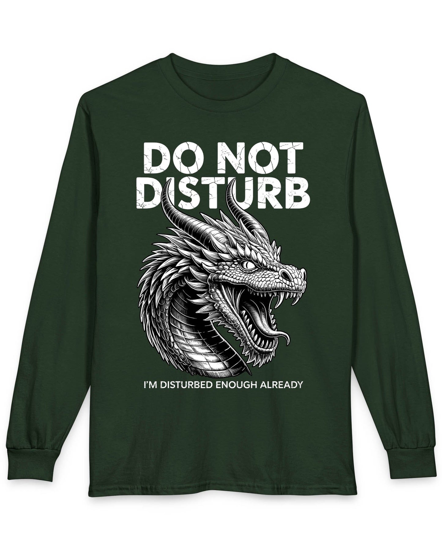 Do Not Disturb shirt in forest green featuring a fierce roaring dragon with cracked-text lettering.