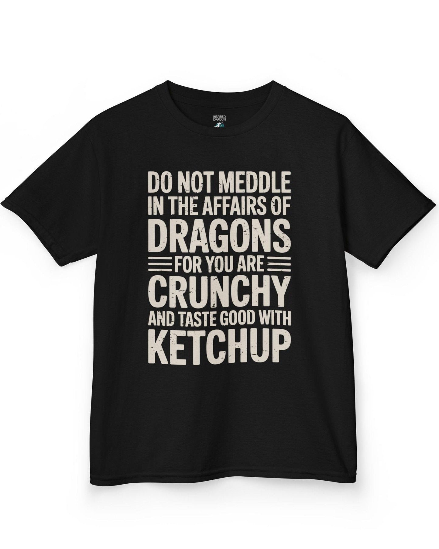 Do Not Meddle shirt in black featuring bold distressed typography with a witty dragon-themed warning.