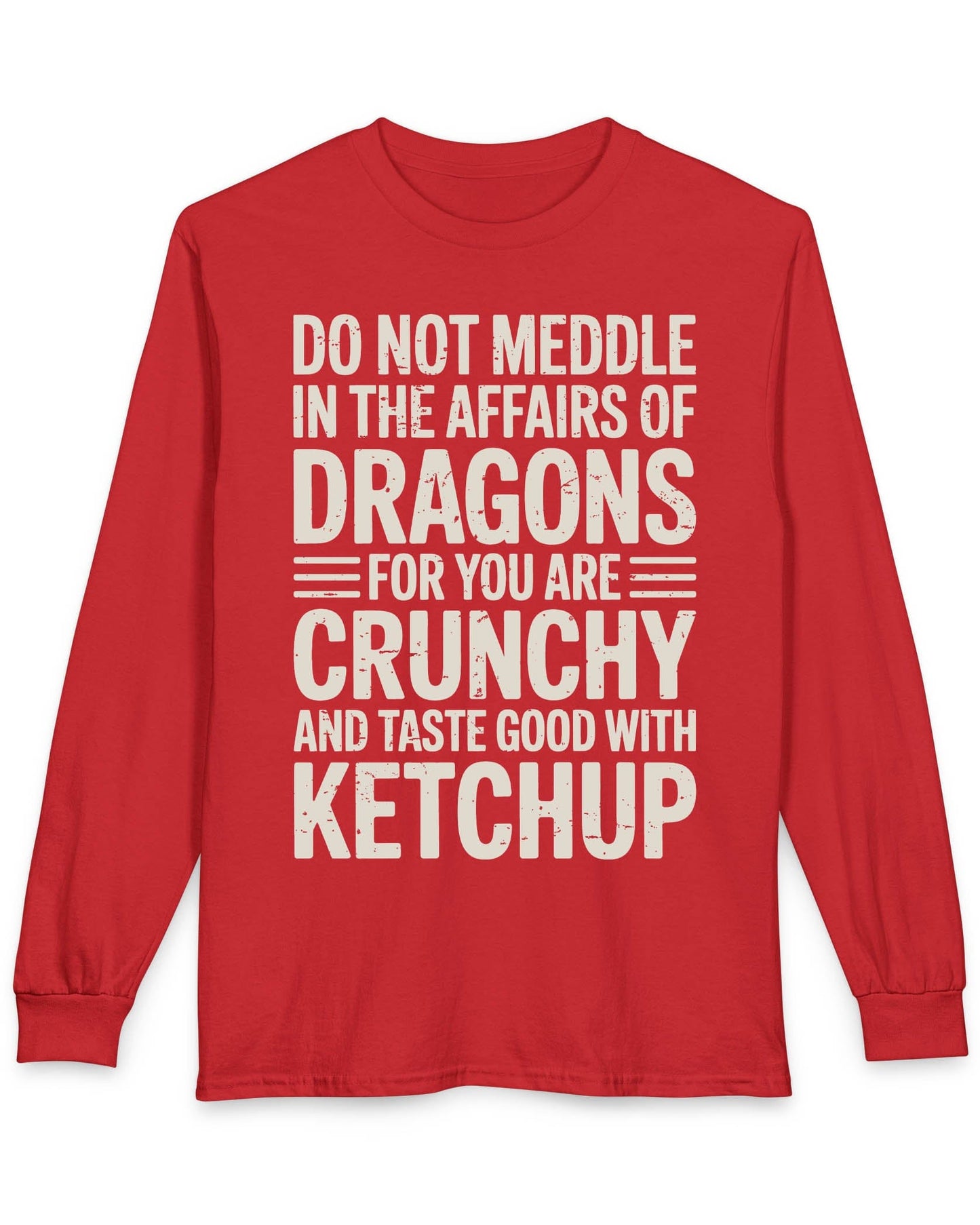 Do Not Meddle shirt in red featuring bold distressed typography with a witty dragon-themed warning.
