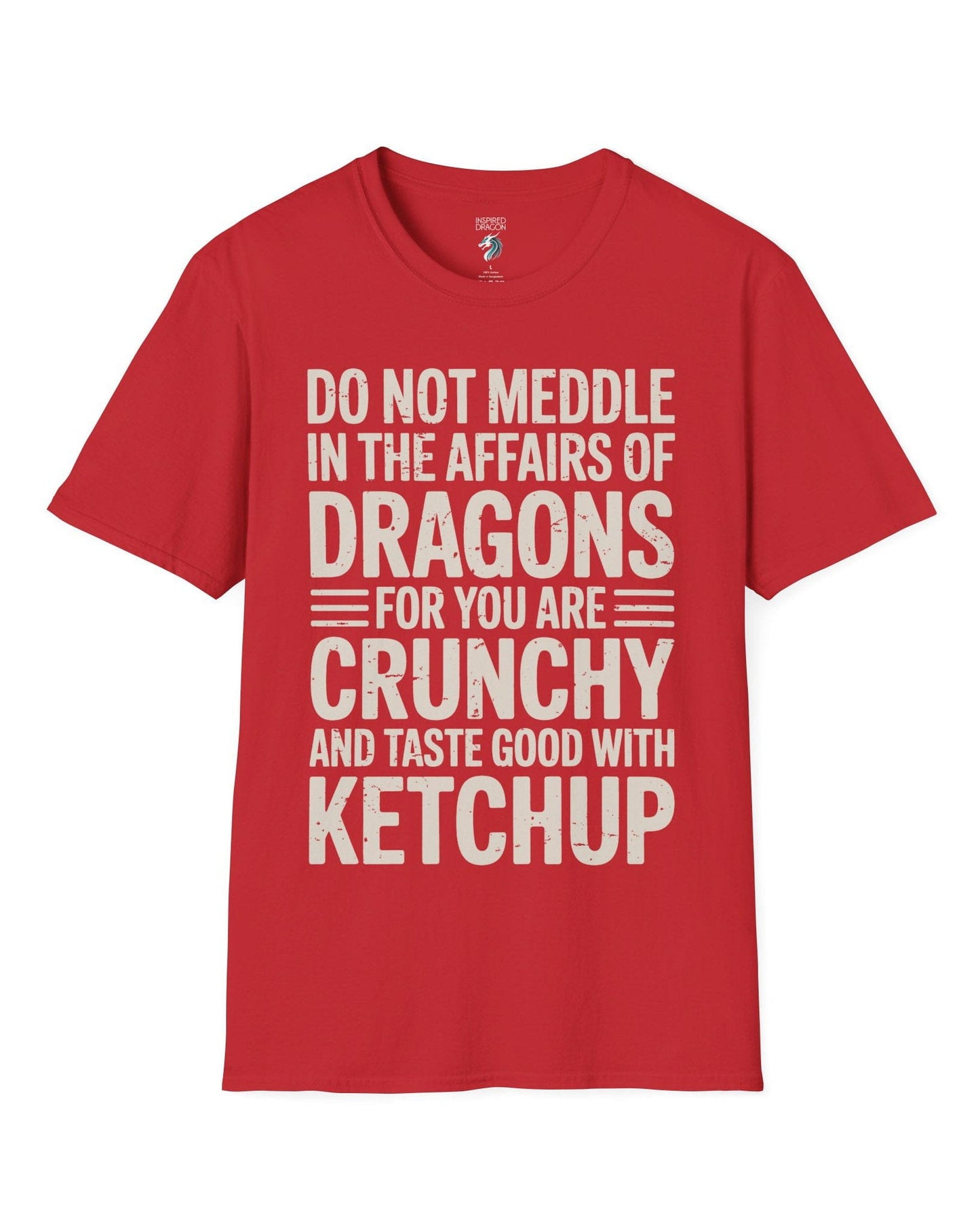 Do Not Meddle shirt in red featuring bold distressed typography with a witty dragon-themed warning.