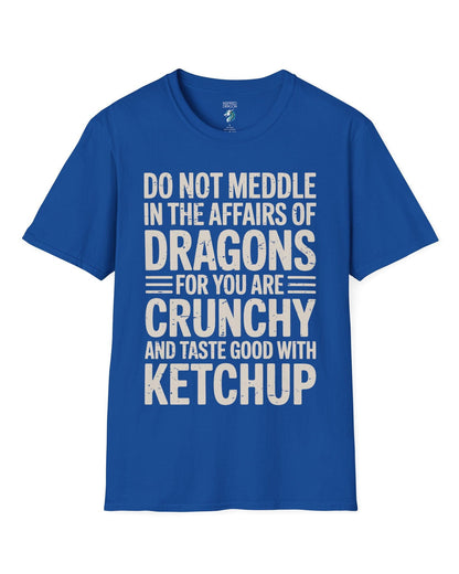 Do Not Meddle shirt in royal blue featuring bold distressed typography with a witty dragon-themed warning.