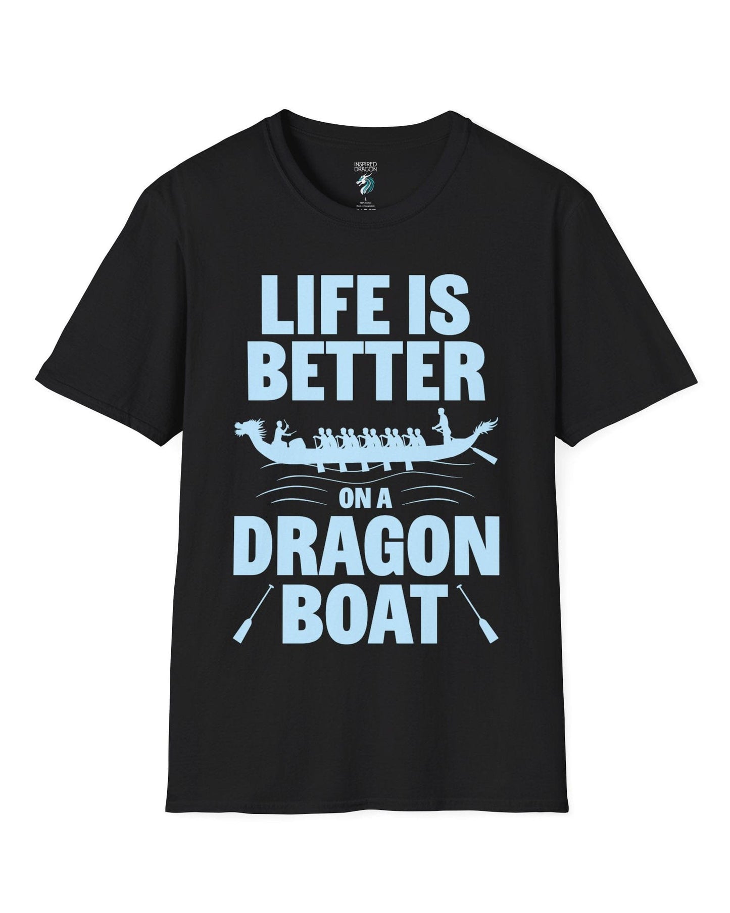 Life Is Better on a Dragon Boat shirt in black featuring a dragon boat silhouette with paddlers in motion.