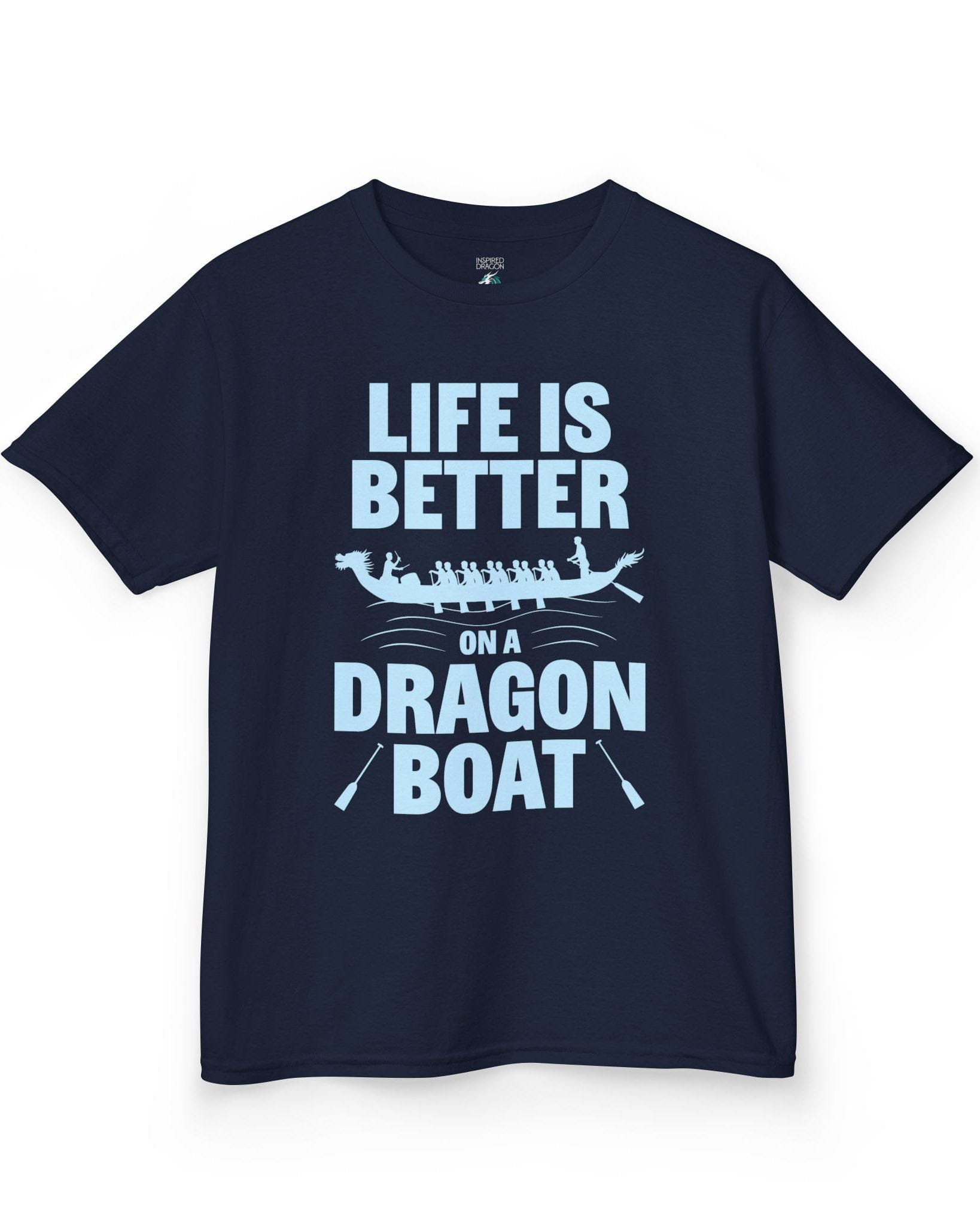 Life Is Better on a Dragon Boat shirt in navy featuring a dragon boat silhouette with paddlers in motion.