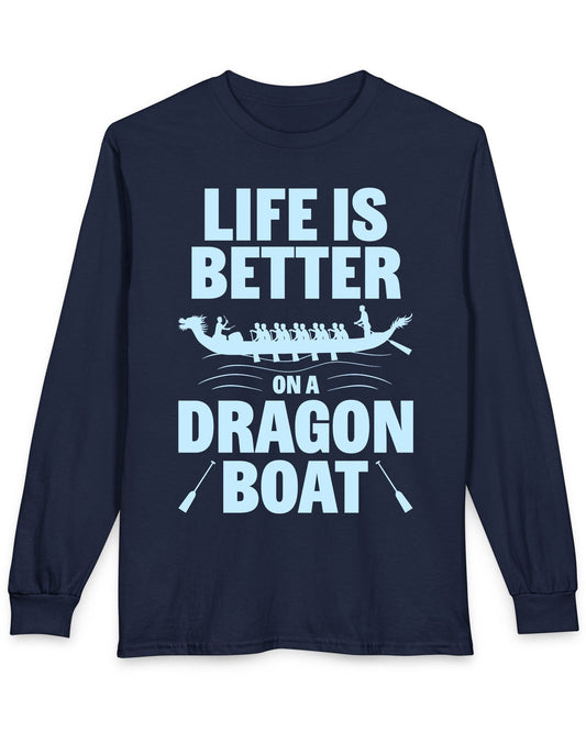 Life Is Better on a Dragon Boat shirt in navy featuring a dragon boat silhouette with paddlers in motion