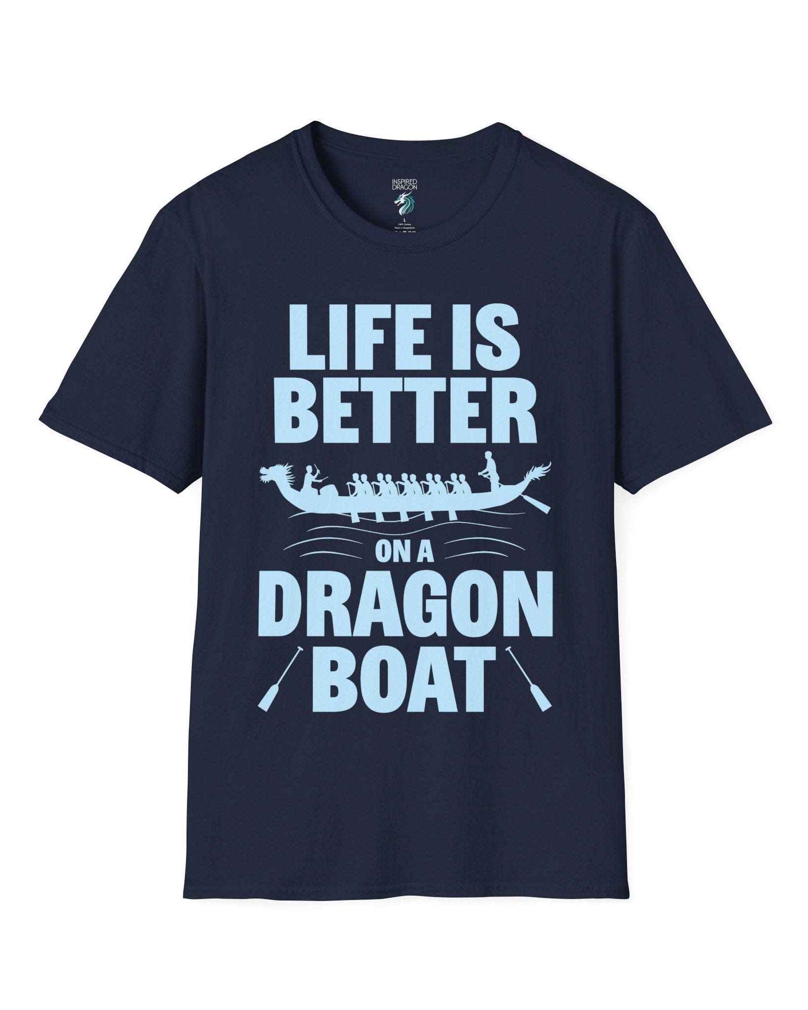 Life Is Better on a Dragon Boat shirt in navy featuring a dragon boat silhouette with paddlers in motion.