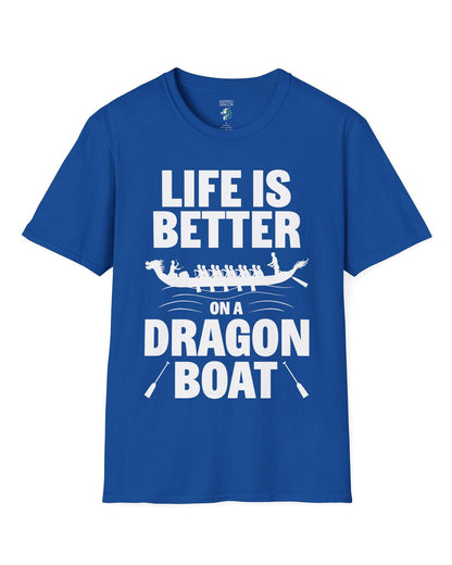 Life Is Better on a Dragon Boat shirt in royal blue featuring a dragon boat silhouette with paddlers in motion.