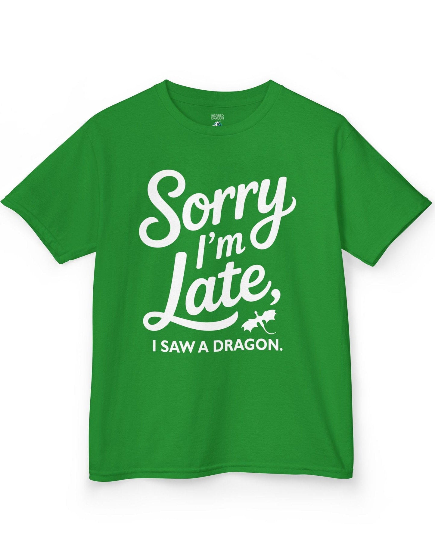 Sorry I'm Late shirt in Irish green featuring playful script typography and a small flying dragon icon.